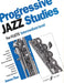 Progressive Jazz Studies for Flute - Intermediate Level/Etudes Progressives de Jazz Pour Flute - Niveau Intermediaire/Fortschreitende Jazz-Etuden Fur by James Rae