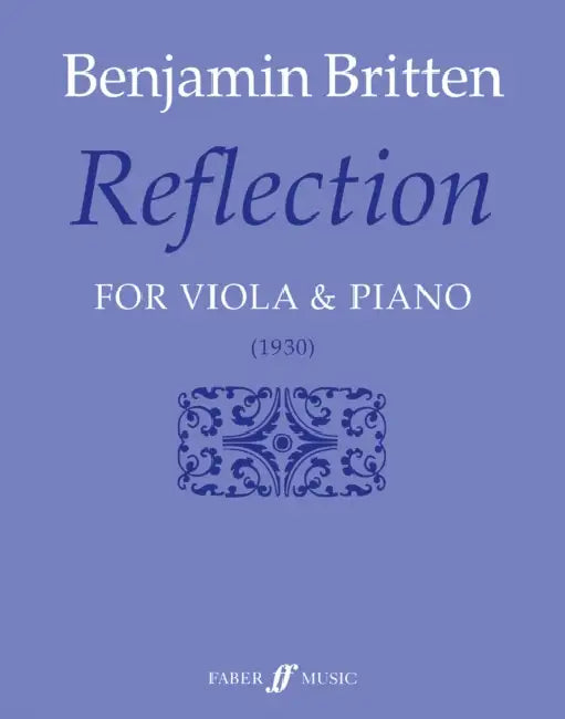 Reflection: Score & Part by Benjamin Britten