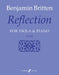 Reflection: Score & Part by Benjamin Britten