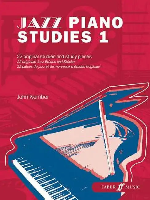 Jazz Piano Studies, Bk 1: 22 Original Studies and Study Pieces by John Kember