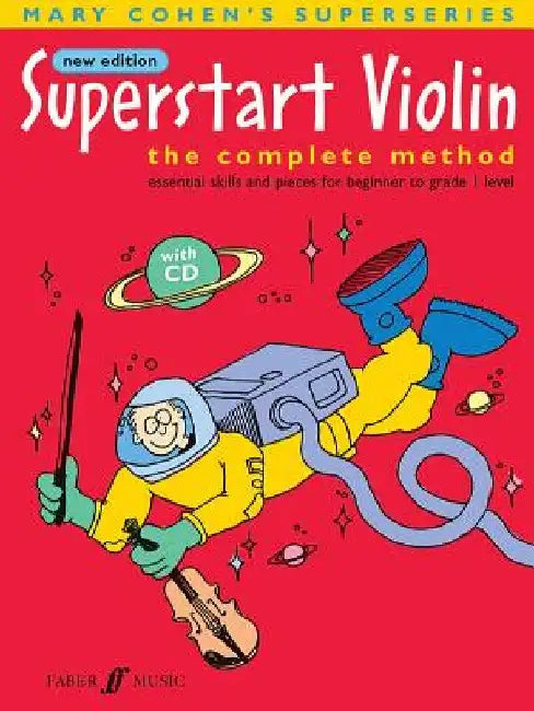 Superstart Violin: The Complete Method, Book & CD by Mary Cohen