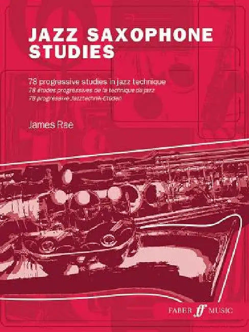 Jazz Saxophone Studies by James Rae