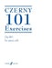 101 Exercises For Piano by Carl Czerny