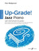 Up-Grade! Jazz Piano Grades 3-4