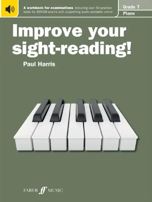 Improve your sight-reading! Piano Grade 7 by Paul Harris