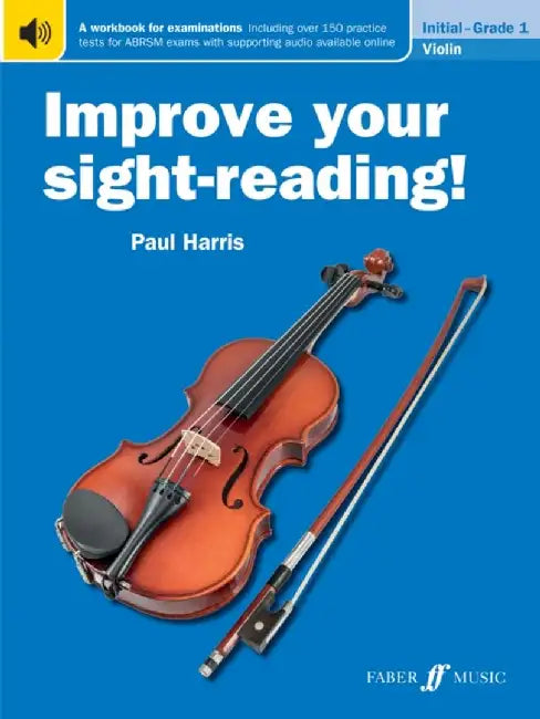Improve your sight-reading! Violin Initial-Grade 1 by Paul Harris