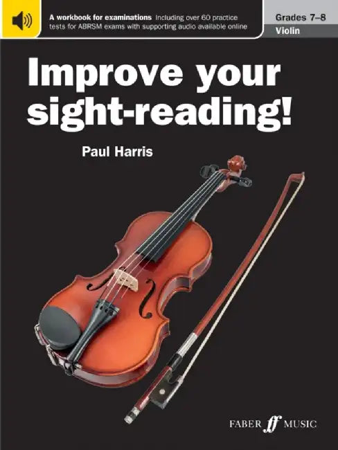 Improve your sight-reading! Violin Grades 7-8 by Paul Harris