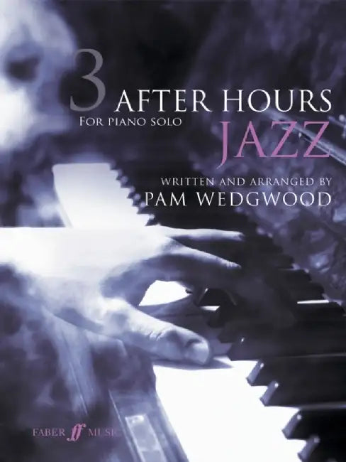 After Hours Jazz for Piano Solo, Bk 3 by Pam Wedgwood