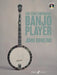 The Contemporary Banjo Player: Book & CD by John Dowling