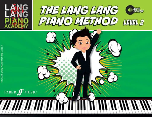 Lang Lang Piano Academy -- The Lang Lang Piano Method: Level 2, Book & Online Audio by Lang Lang