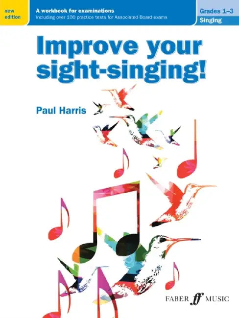 Improve your sight-singing! Grades 1-3 by Paul Harris