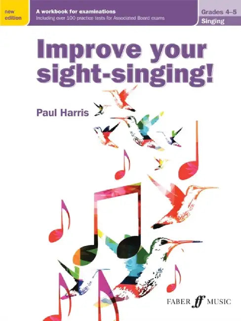 Improve your sight-singing! Grades 4-5 by Paul Harris