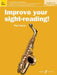 Improve Your Sight-Reading! Saxophone, Grades 1-5: A Workbook for Examinations by Paul Harris