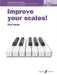 Improve Your Scales! Piano, Grade 4 by Paul Harris