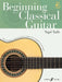 Beginning Classical Guitar: The Complete Classical Guitar Method for Players of All Ages, Book & Online Audio by Nigel Tuffs