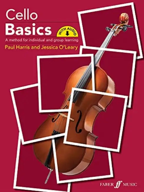 Cello Basics: A Method for Individual and Group Learning, Book & Online Audio by Paul Harris