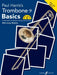 Trombone Basics (Bass Clef Edition) by Paul Harris