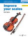 Improve Your Scales! Violin, Initial and Grade 1 by Paul Harris