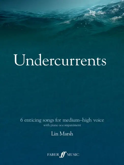 Undercurrents: 6 songs for solo voice