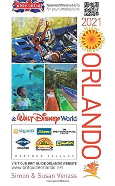 Brit Guide to Orlando 2021 by Simon and Susan Veness