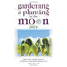 Gardening and Planting by the Moon 2024 by James Lynn Page