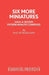 Six More Miniatures by Dan Sutherland