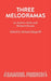 Three Melodramas by Andrew Sachs