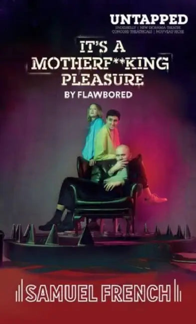 It's A Motherf**king Pleasure by Sam Brewer