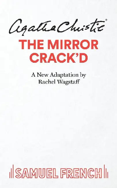 Agatha Christie's The Mirror Crack'd by Rachel Wagstaff