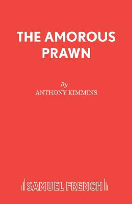 The Amorous Prawn by Anthony Kimmins