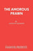 The Amorous Prawn by Anthony Kimmins