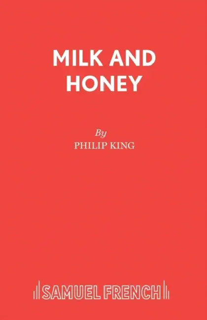 Milk and Honey by Philip King
