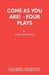 Come As You Are! - Four Plays by John Mortimer