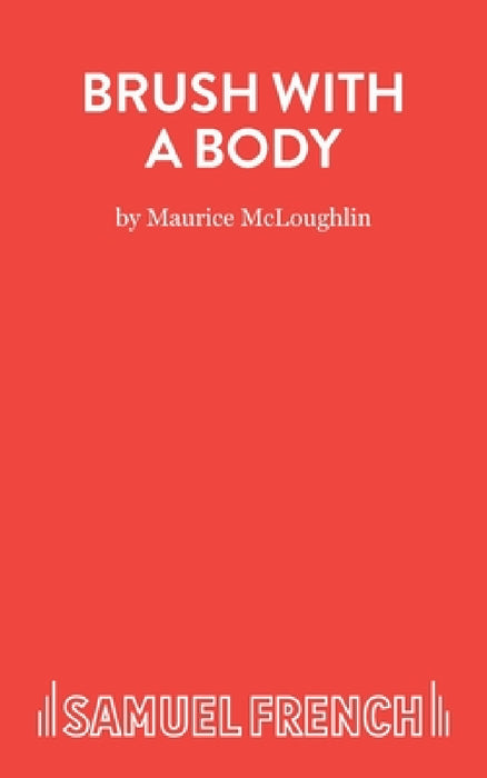 Brush with a Body by Maurice McLoughlin