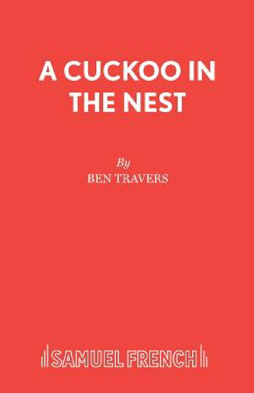 A Cuckoo in the Nest by Ben Travers