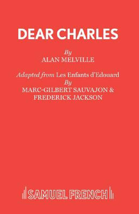 Dear Charles by Alan Melville