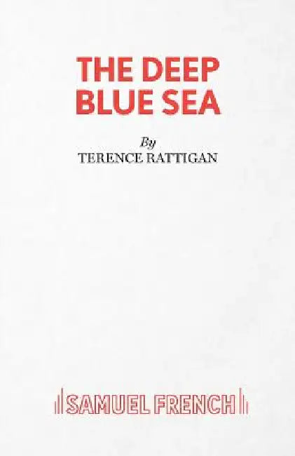 Deep Blue Sea by Terence Rattigan