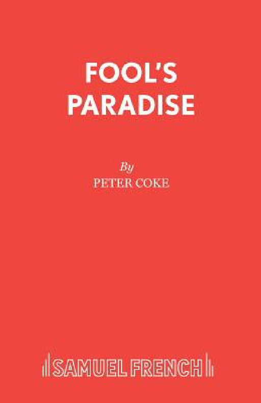 Fool's Paradise by Peter Coke