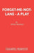 Forget-Me-Not-Lane - A Play by Peter Nichols