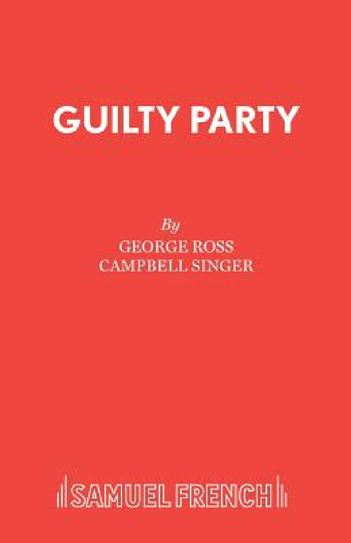 Guilty Party by George Ross