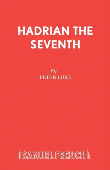 Hadrian The Seventh by Peter Luke