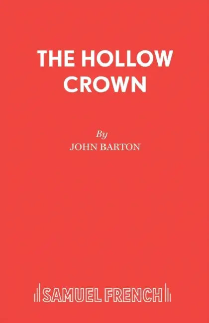 The Hollow Crown by John Barton