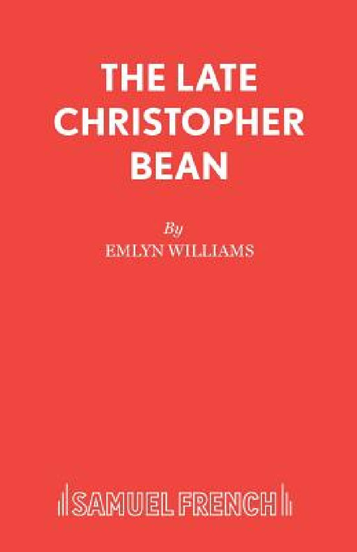 The Late Christopher Bean by Emlyn Williams