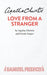 Love From A Stranger by Agatha Christie