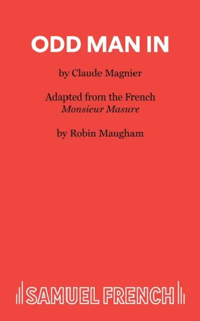 Odd Man in: Play by C. Magnier