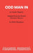 Odd Man in: Play by C. Magnier
