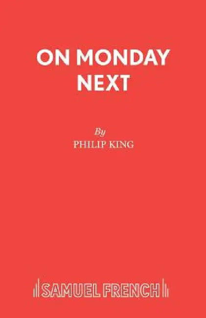 On Monday Next by Philip King