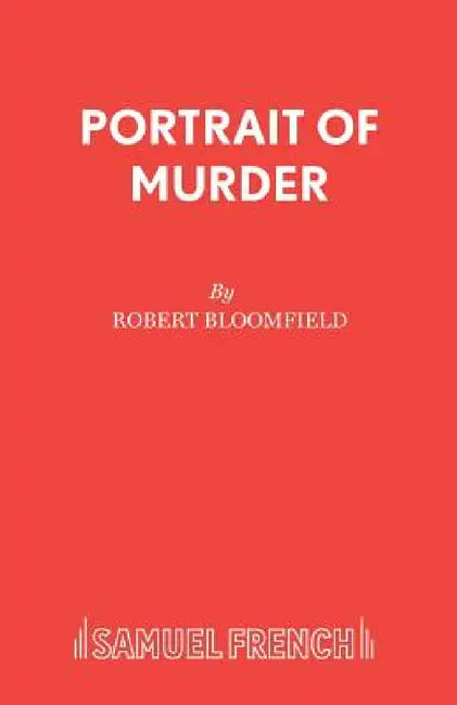 Portrait of Murder by Robert Bloomfield