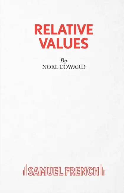 Relative Values by Noel Coward