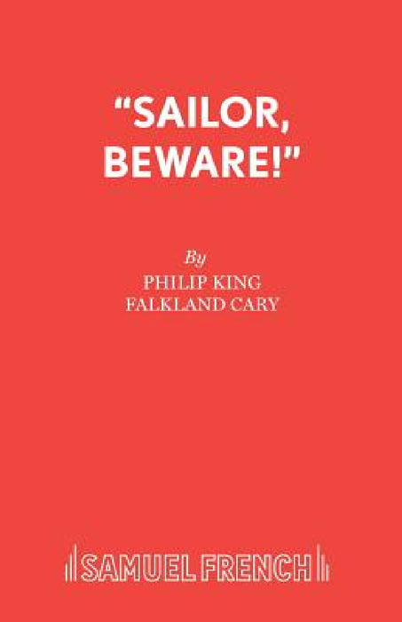 Sailor, Beware! by Philip King